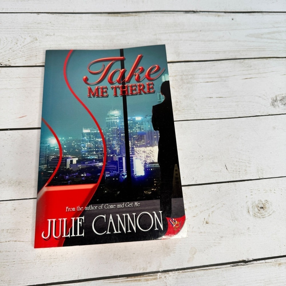 Take Me There Julie Cannon 1st Edition Bold Strokes Books 2017 Lesbian Romance